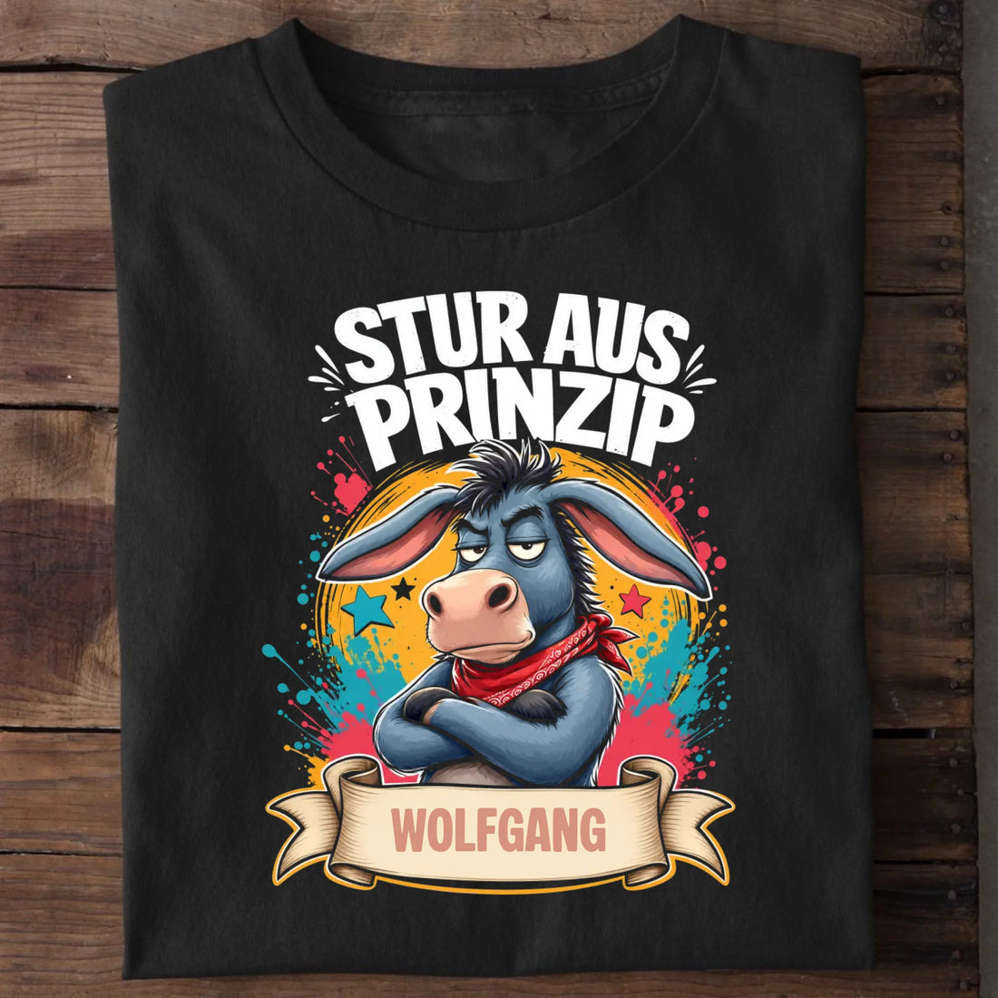 Personalisierbares T-Shirt mit Motiv 'Stur aus Prinzip', Ansicht 1