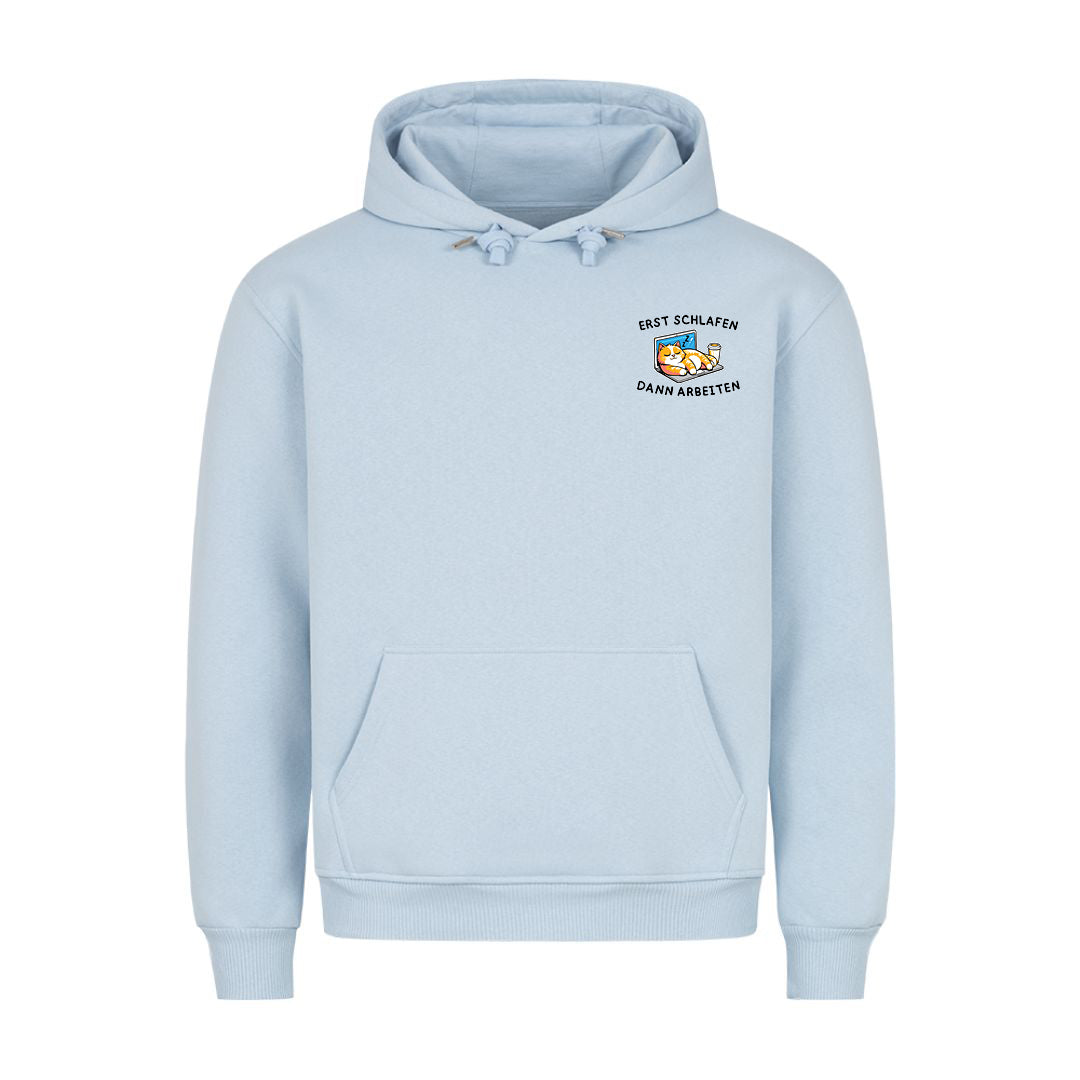Erst schlafen Hoodie