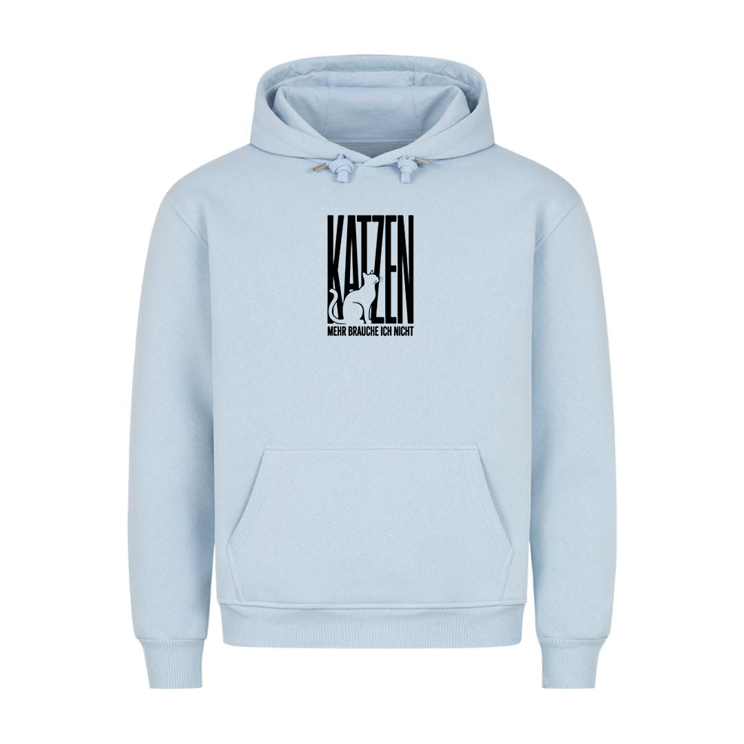 KATZEN - mehr brauche ich nicht Hoodie