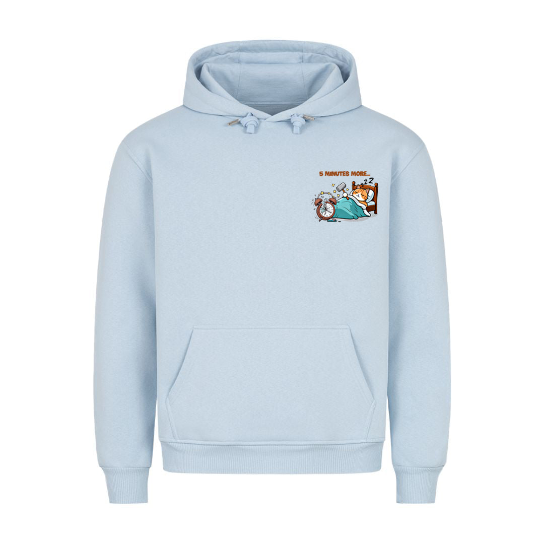 5 Minutes More... Hoodie