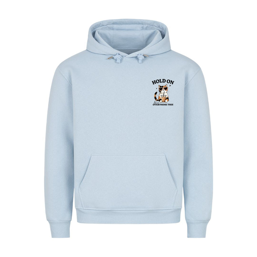 Overthink this  Hoodie