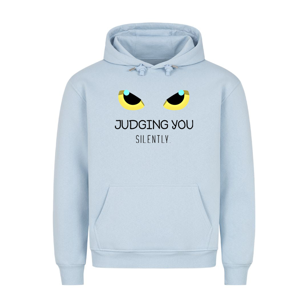 Judging you Silentlyt Hoodie