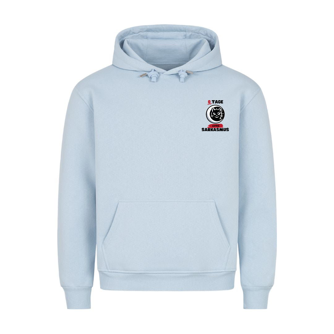0 tage ohne Sarkasmus Hoodie
