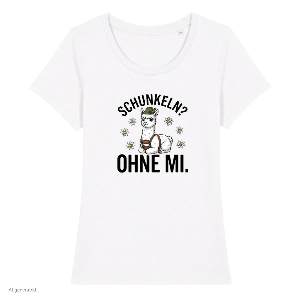 Schunkeln ohne mi Wiesn Damen T-Shirt in Weiß