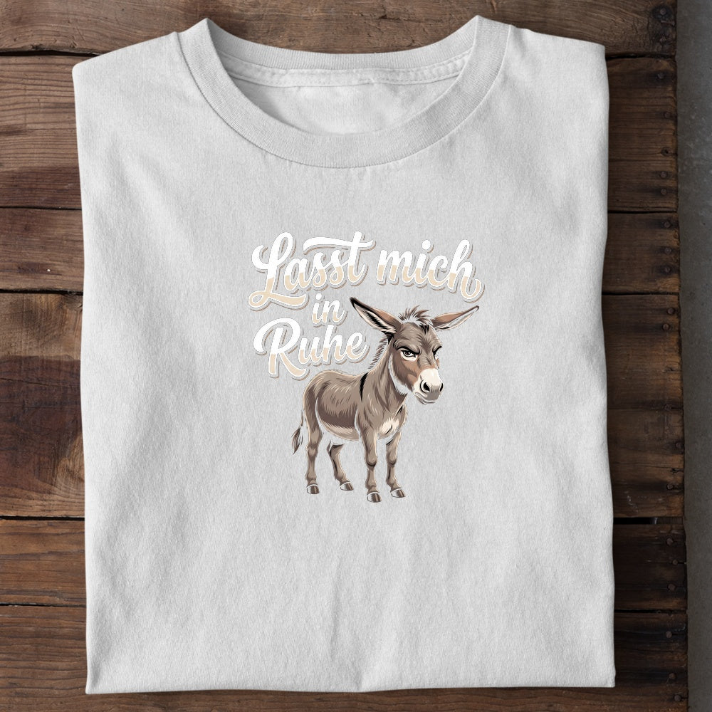 Unisex Bio-T-Shirt von Beyond Humor mit sturem Esel und dem Spruch 'Lasst mich in Ruhe'