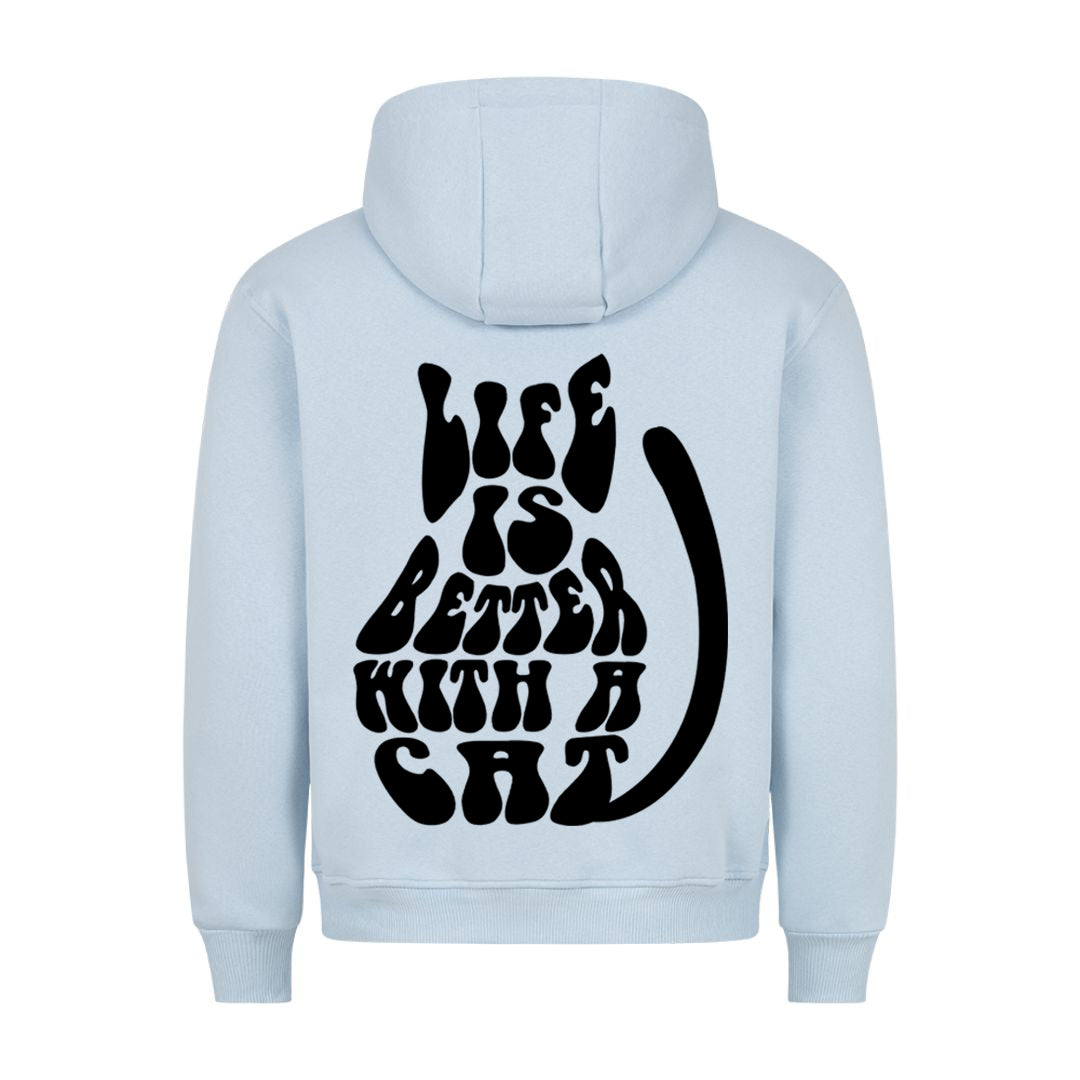 Life is better  Hoodie BackPrint