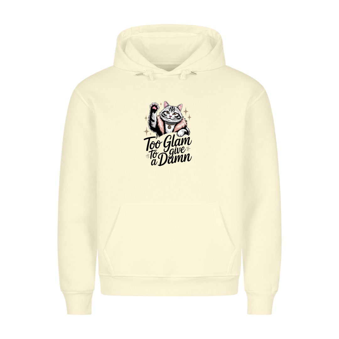 Too Glamorous Hoodie