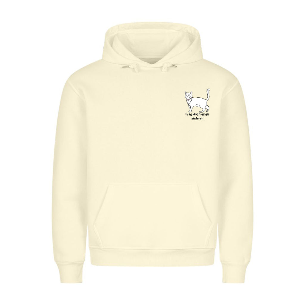 Frag doch einen anderen Hoodie