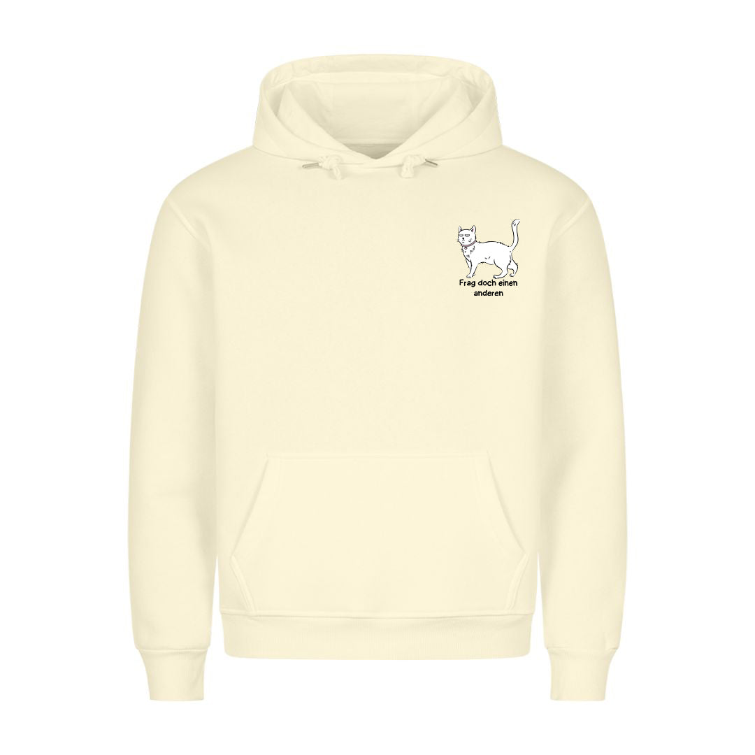 Frag doch einen anderen Hoodie