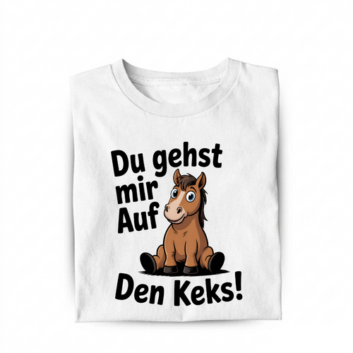 Unisex Bio-T-Shirt von Beyond Humor mit dem Spruch 'Du gehst mir auf den Keks' – Vorderansicht