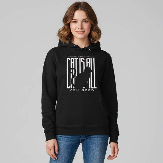 Cat is all you Need Hoodie