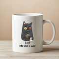 Lustige Tasse mit Spruch Mir gehts gut, Vorderansicht