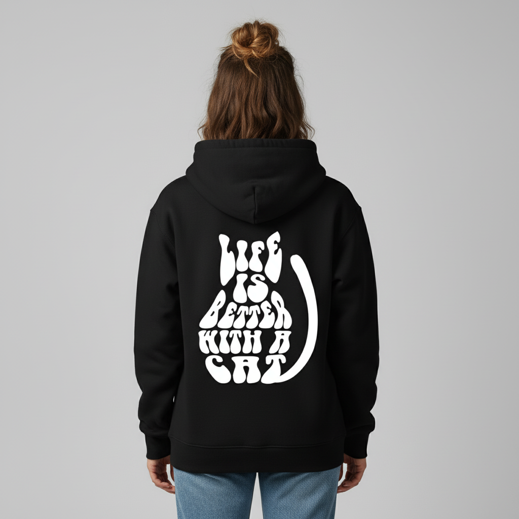 Life is better  Hoodie BackPrint