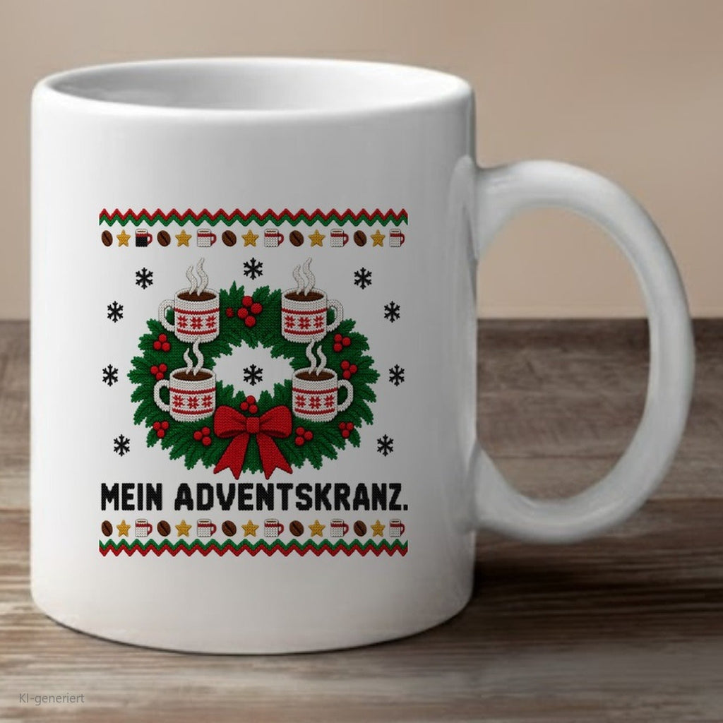 Weihnachtstasse Mein Adventskranz aus Kaffeetassen - lustige Tasse mit Ugly-Christmas-Motiv