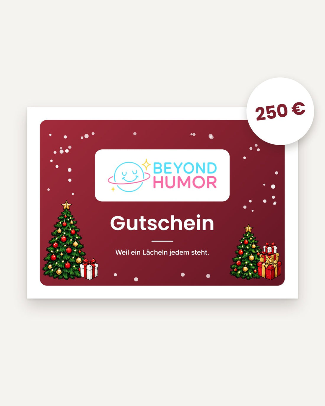 Weihnachtsgutschein Beyond Humor 250 €