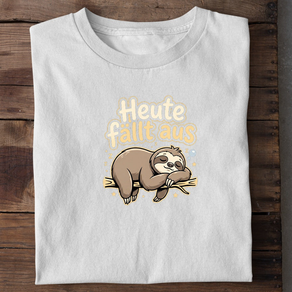 Unisex Bio-T-Shirt von Beyond Humor mit faulem Faultier und dem Spruch 'Heute fällt aus'