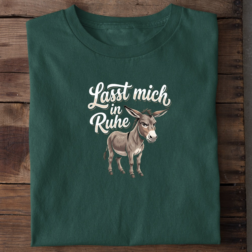 Unisex Bio-T-Shirt von Beyond Humor mit sturem Esel und dem Spruch 'Lasst mich in Ruhe'