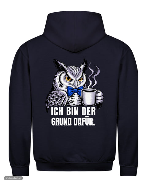 Ich bin der Grund dafür Hoodie: Dezent genervt, der Grund dafür Partnerlook Hoodies