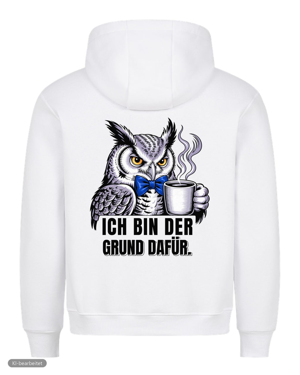 Dezent genervt, der Grund dafür Partnerlook Hoodies: Rückendruck, Hoodie für ihn in Weiß