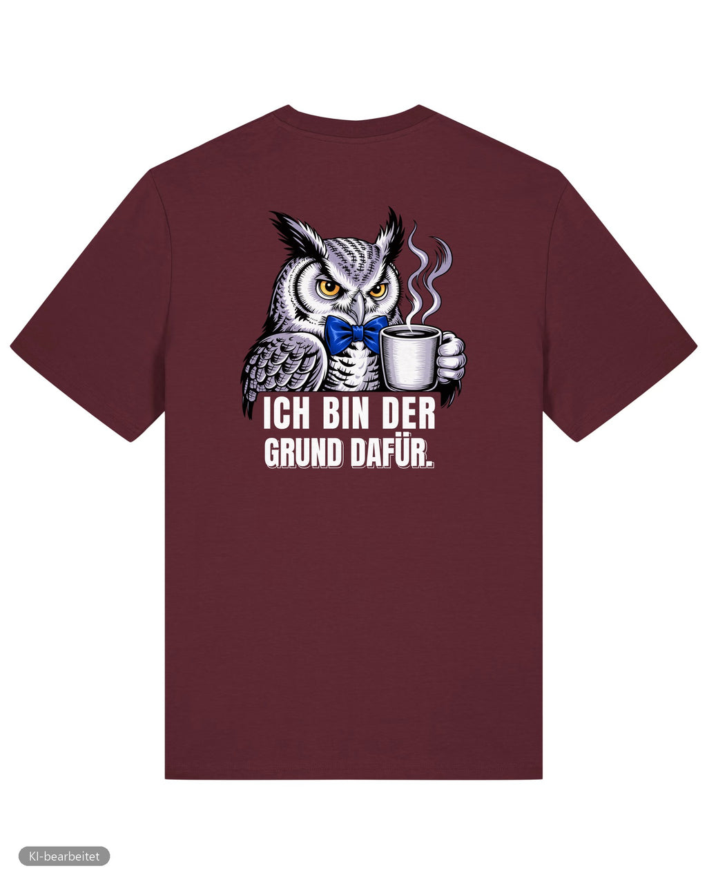 Dezent genervt, der Grund dafür Partnerlook T-Shirts: Rückendruck, Shirt für ihn in Burgunder