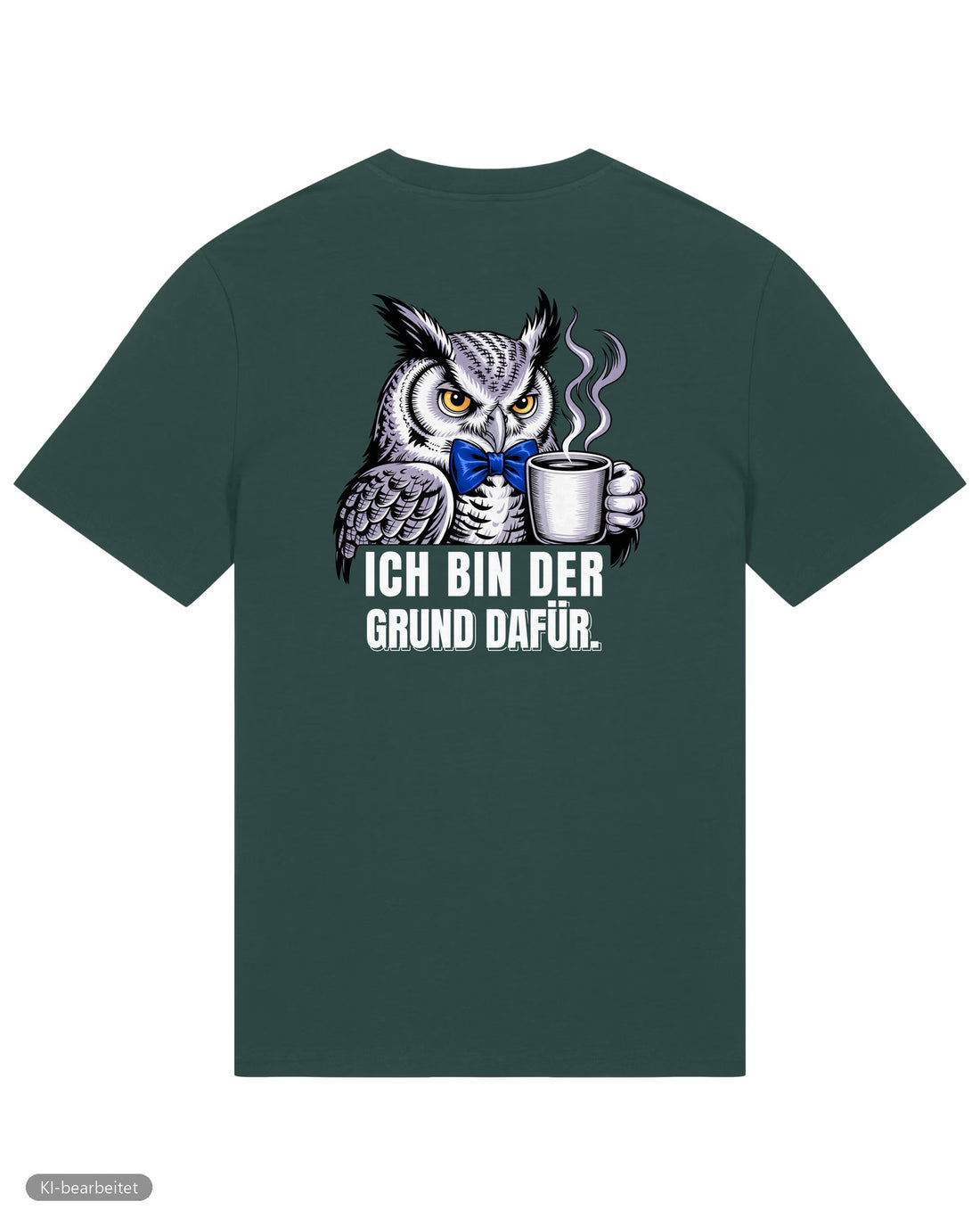 Dezent genervt, der Grund dafür Partnerlook T-Shirts: Rückendruck, Shirt für ihn in Grün