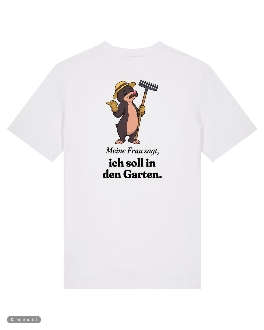In den Garten geschickt Partnerlook T-Shirts: Rückendruck, Shirt für ihn in Weiß