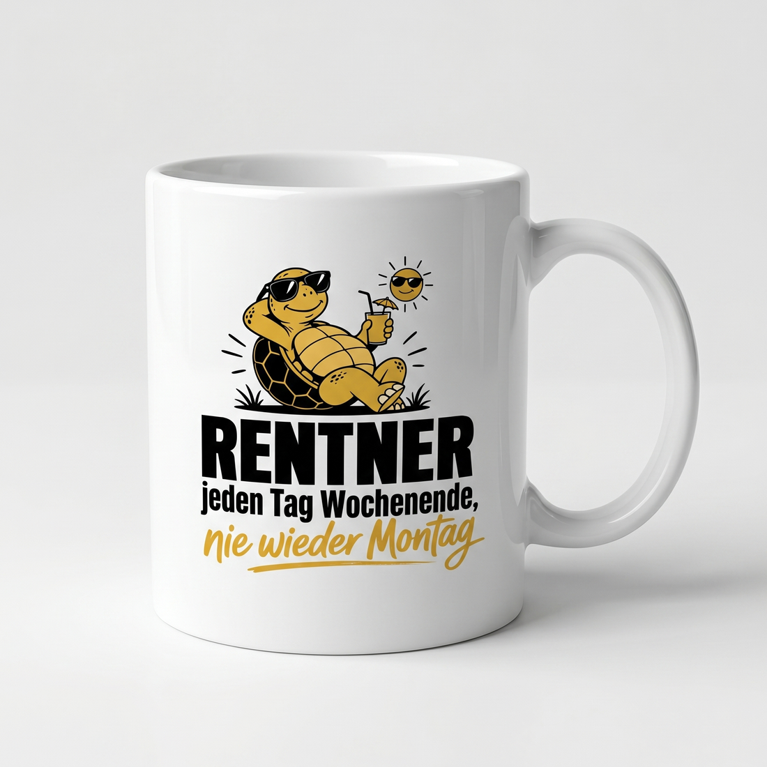 Lustige Tasse mit Spruch Rentner jeden Tag Wochenende nie wieder Montag, Henkel seitlich