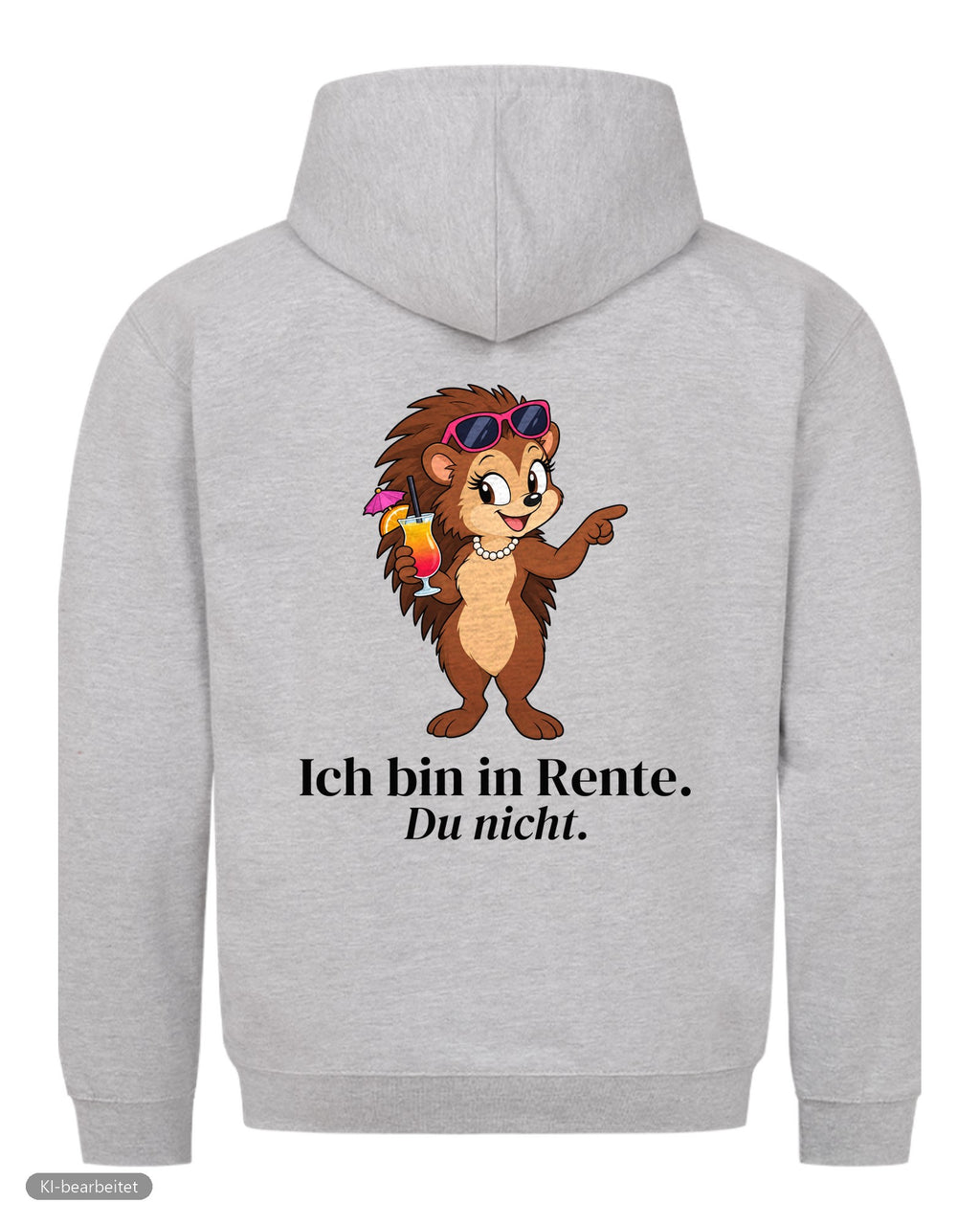 Ich bin in Rente, du nicht Partnerlook Hoodies: Rückendruck, Hoodie für sie in Grau