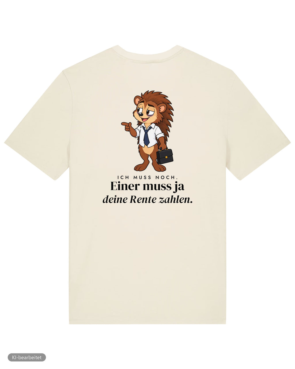 Ich bin in Rente, du nicht Partnerlook T-Shirts: Rückendruck, Shirt für ihn in Beige