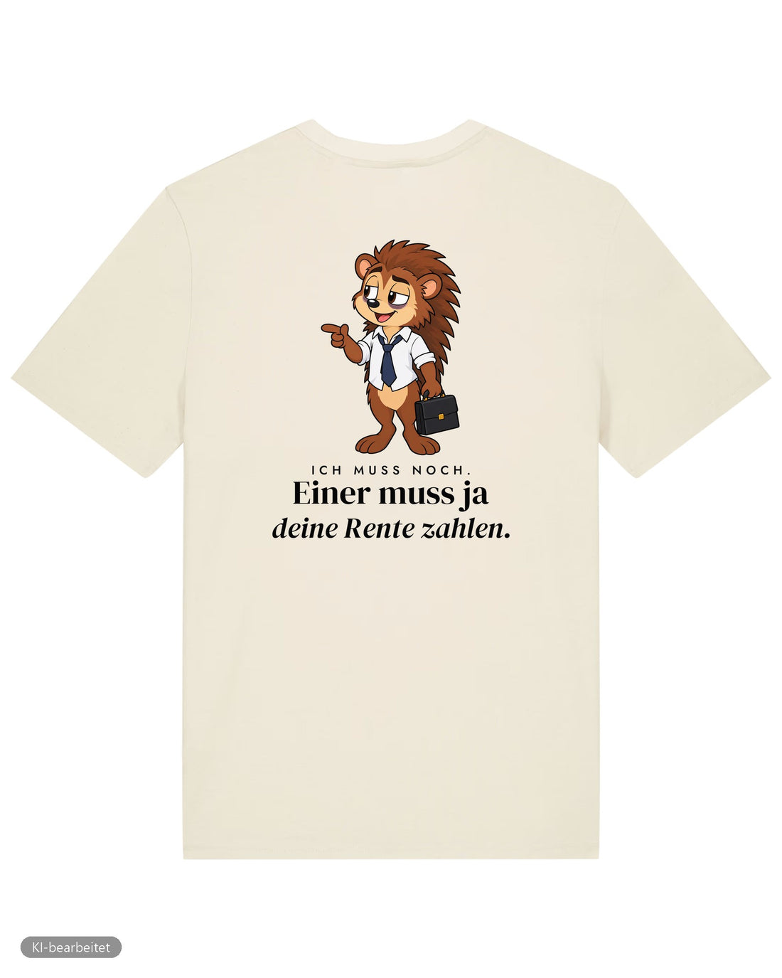 Ich bin in Rente, du nicht Partnerlook T-Shirts: Rückendruck, Shirt für ihn in Beige
