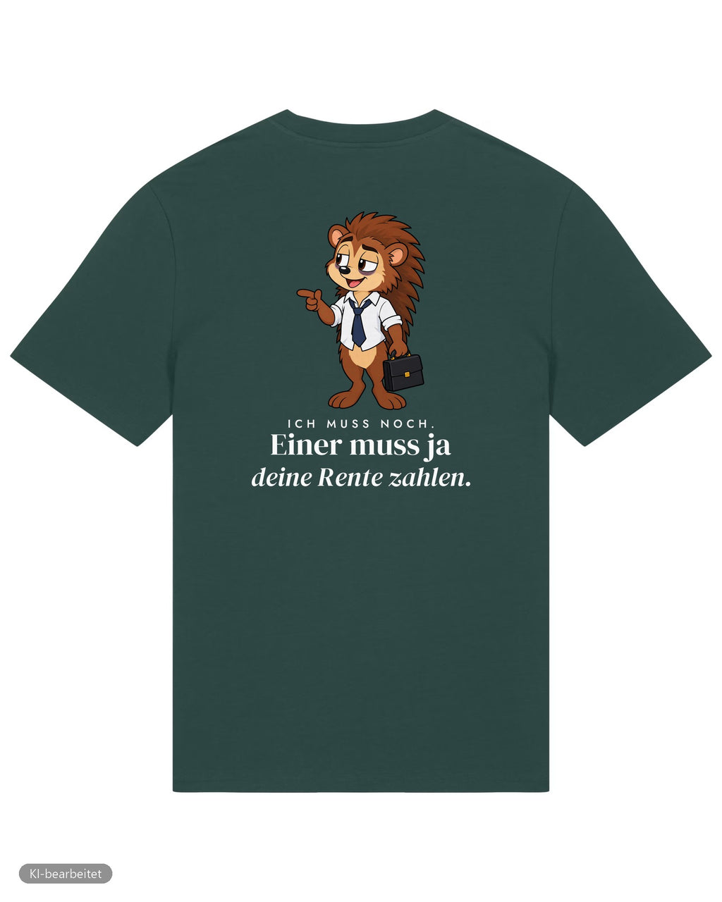 Ich bin in Rente, du nicht Partnerlook T-Shirts: Rückendruck, Shirt für ihn in Grün