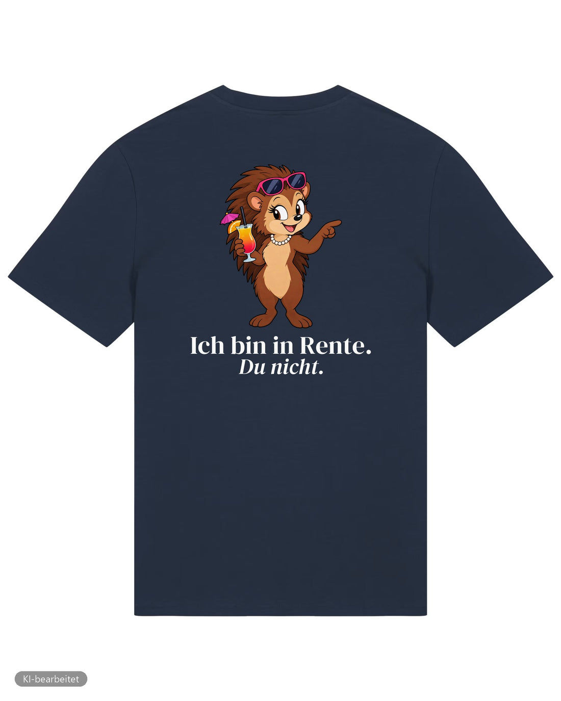 Ich bin in Rente, du nicht Partnerlook T-Shirts: Rückendruck, Shirt für sie in Navy