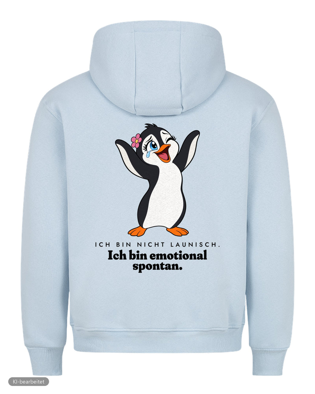 Nicht launisch, nur emotional Partnerlook Hoodies: Rückendruck, Hoodie für sie in Babyblau