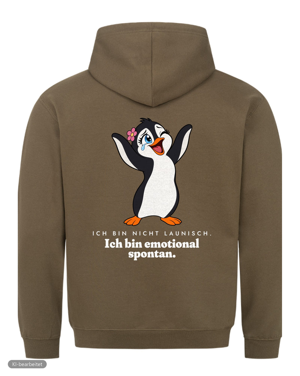 Nicht launisch, nur emotional Partnerlook Hoodies: Rückendruck, Hoodie für sie in Oliv