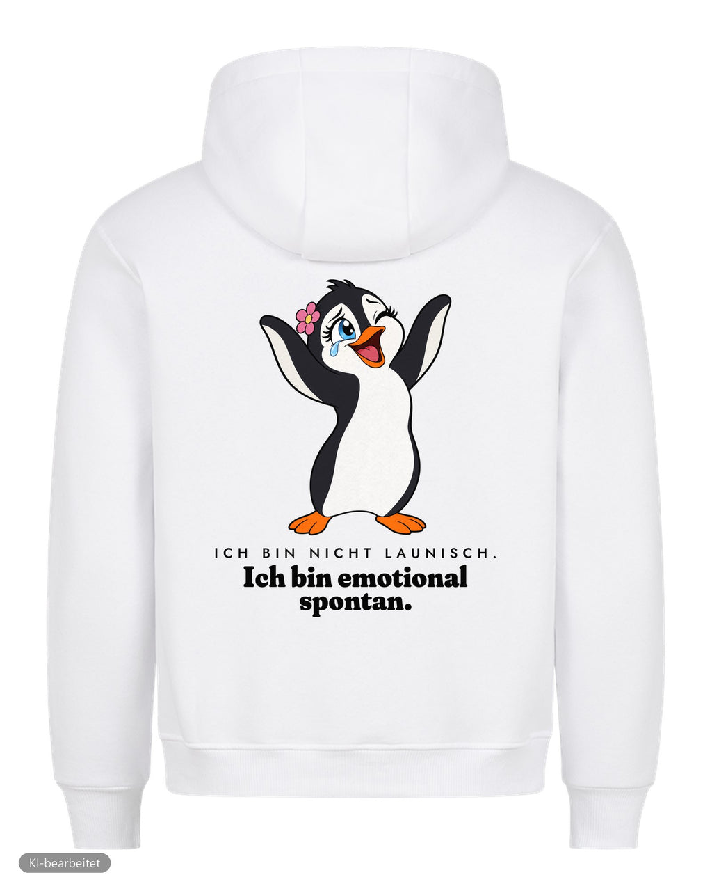 Nicht launisch, nur emotional Partnerlook Hoodies: Rückendruck, Hoodie für sie in Weiß