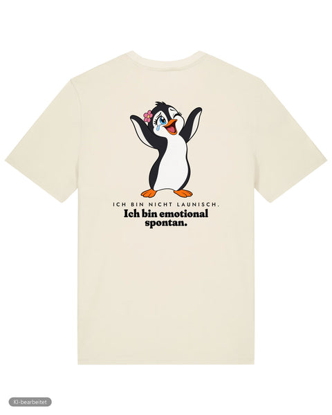 Ich bin emotional spontan T-Shirt: Nicht launisch, nur emotional Partnerlook T-Shirts