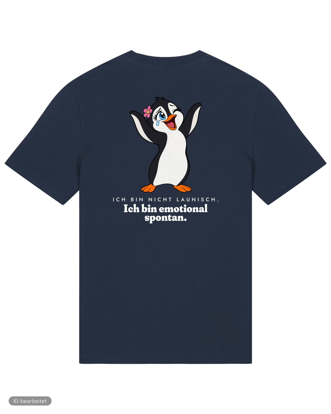 Nicht launisch, nur emotional Partnerlook T-Shirts: Rückendruck, Shirt für sie in Navy