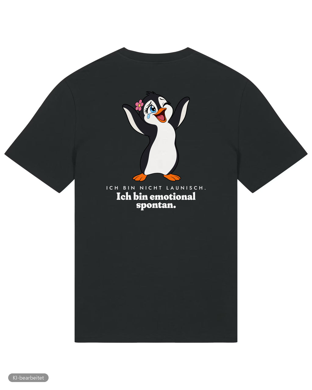 Nicht launisch, nur emotional Partnerlook T-Shirts: Rückendruck, Shirt für sie in Schwarz