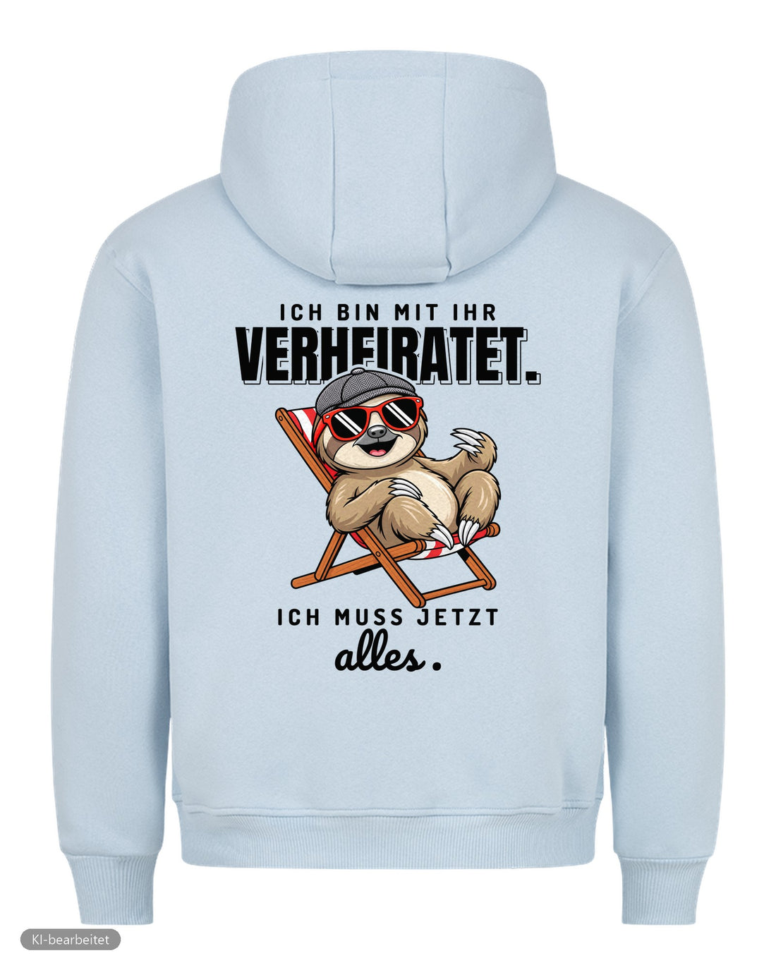 In Rente, muss jetzt alles Partnerlook Hoodies: Rückendruck, Hoodie für ihn in Babyblau