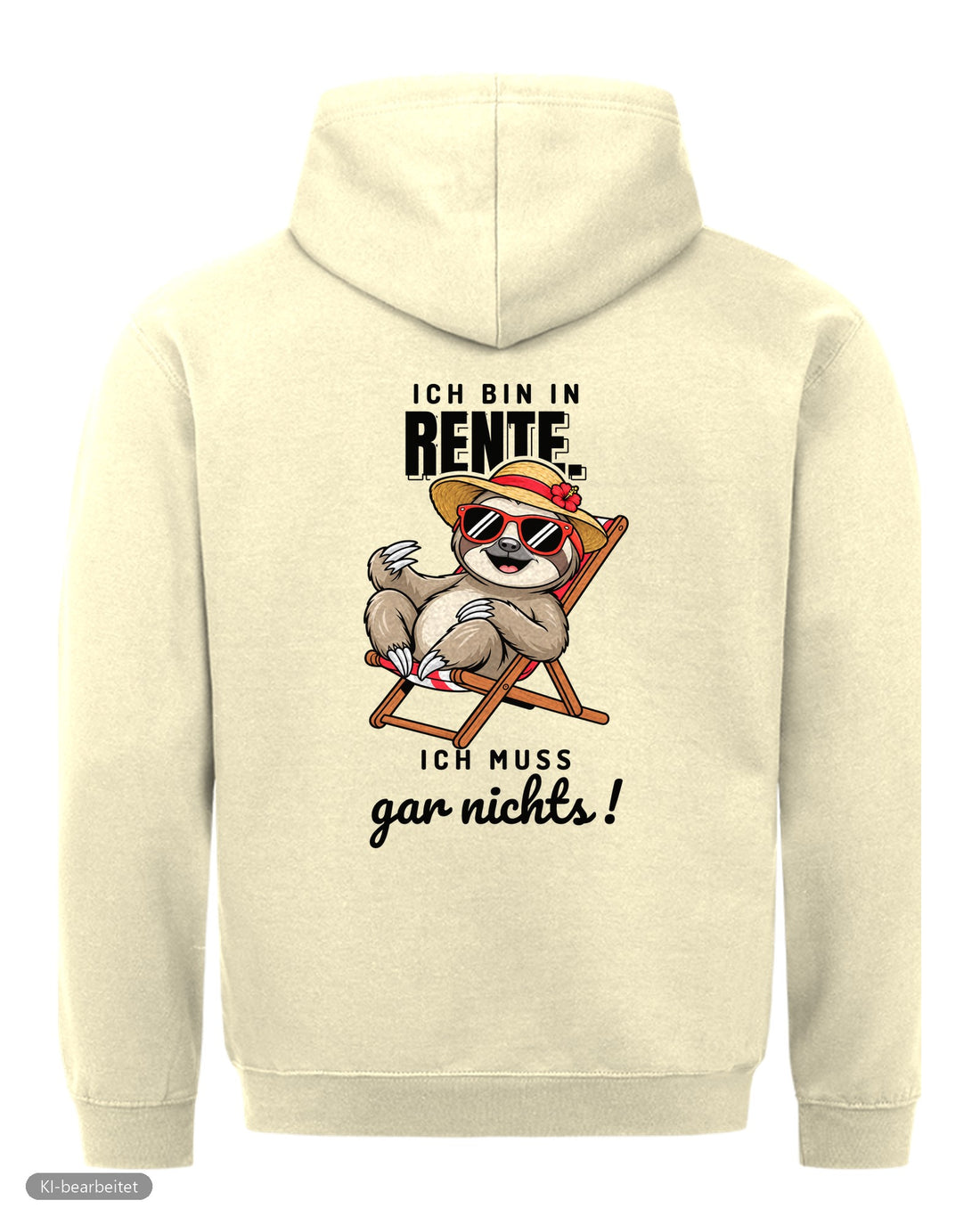 In Rente, muss jetzt alles Partnerlook Hoodies: Rückendruck, Hoodie für sie in Beige