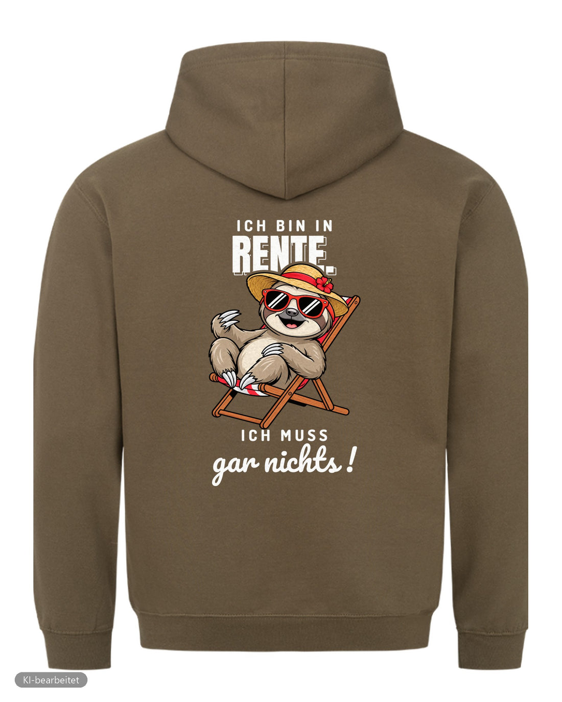 In Rente, muss jetzt alles Partnerlook Hoodies: Rückendruck, Hoodie für sie in Oliv
