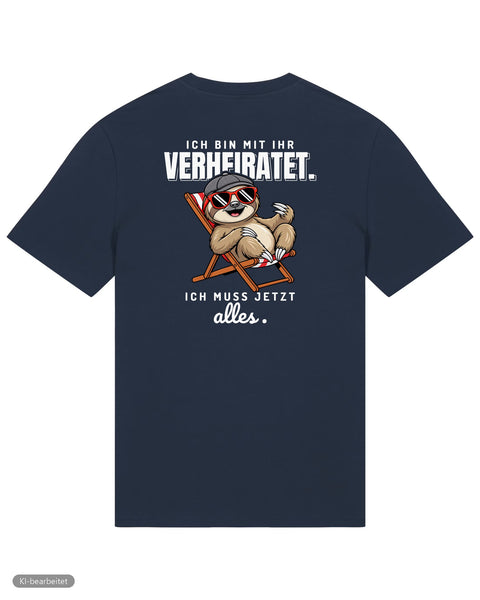 Ich muss jetzt alles T-Shirt: In Rente, muss jetzt alles Partnerlook T-Shirts