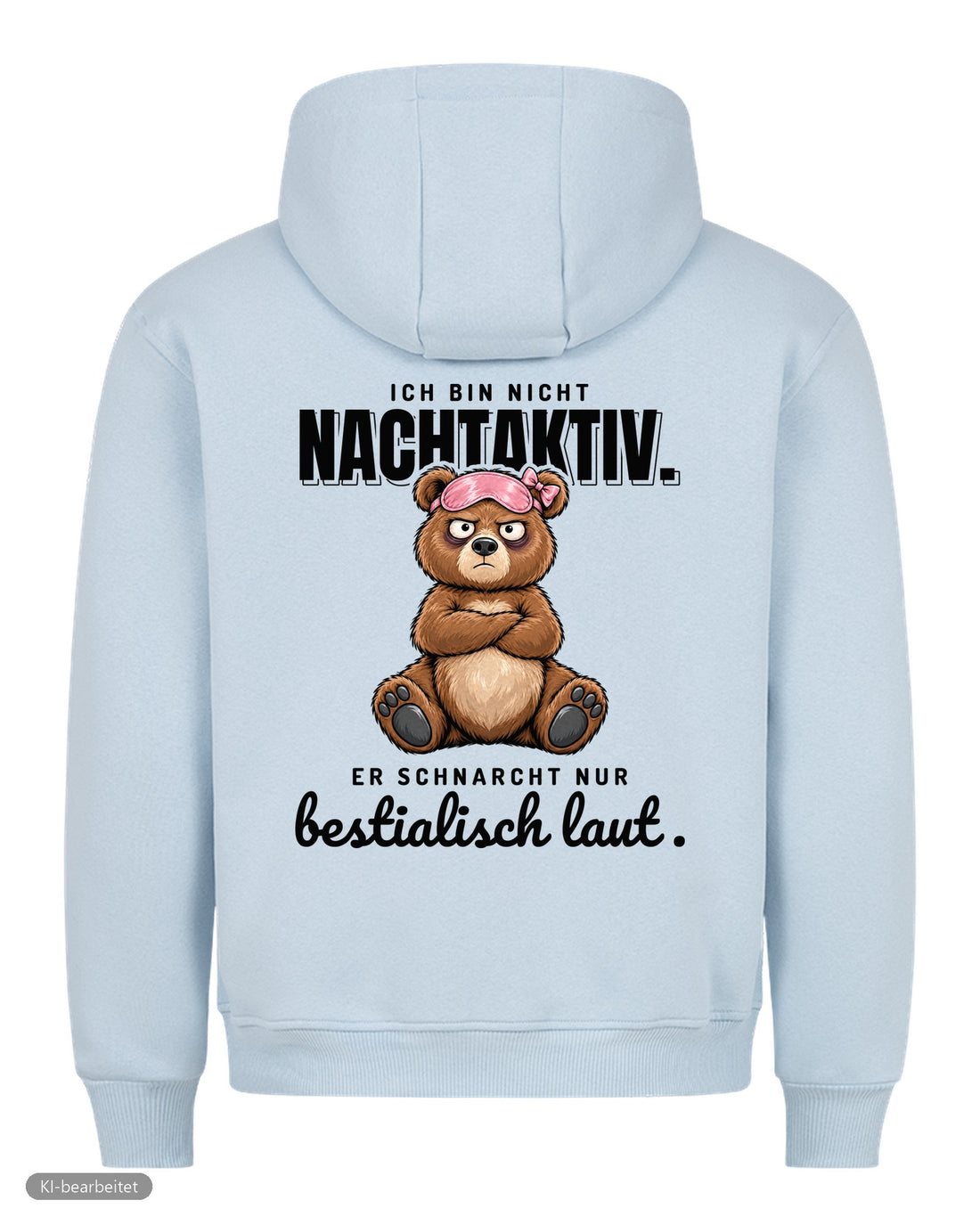 Ich schnarche nicht Partnerlook Hoodies: Rückendruck, Hoodie für sie in Babyblau