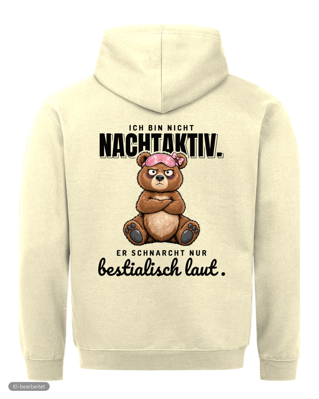 Ich schnarche nicht Partnerlook Hoodies: Rückendruck, Hoodie für sie in Beige
