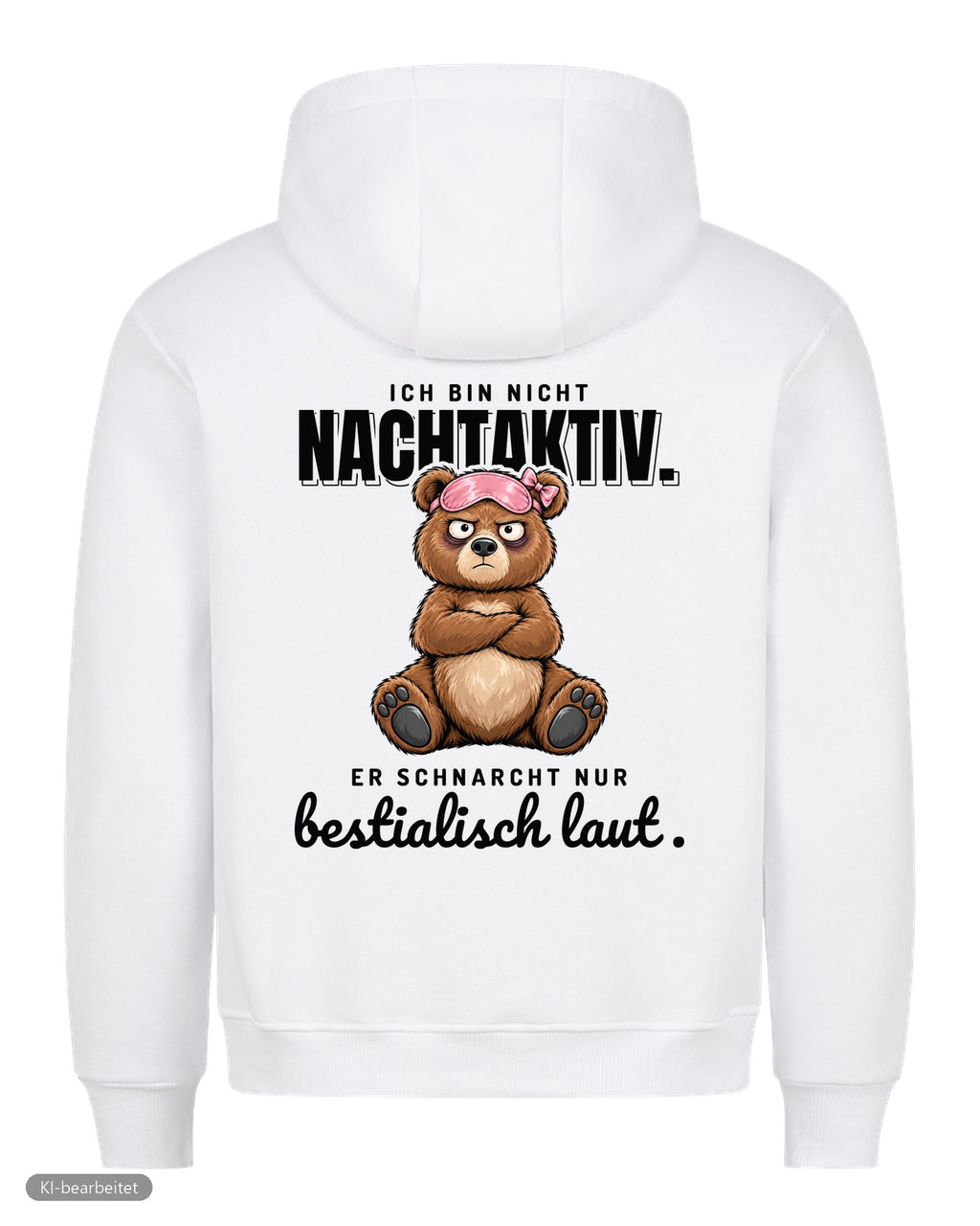 Ich schnarche nicht Partnerlook Hoodies: Rückendruck, Hoodie für sie in Weiß