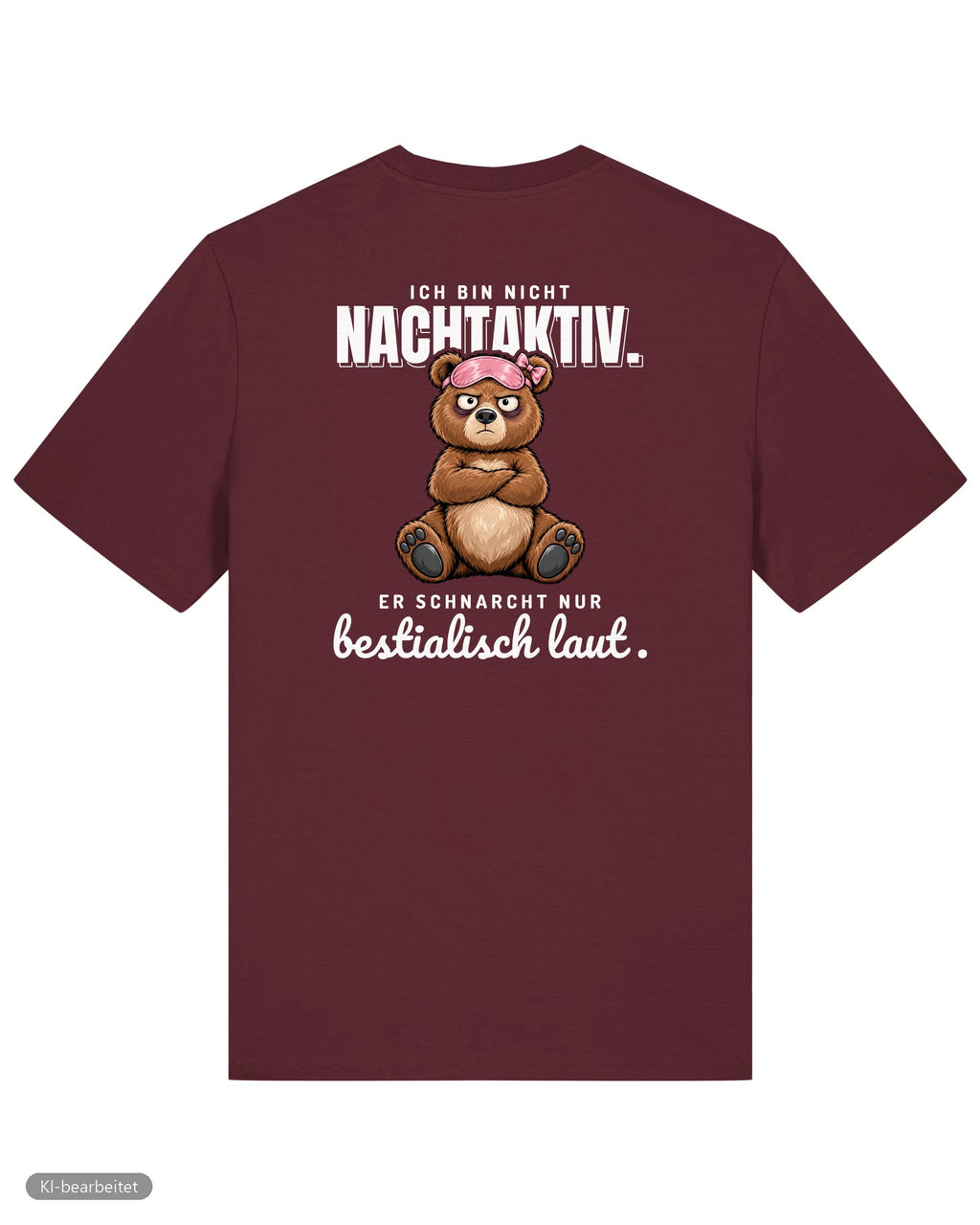 Ich schnarche nicht Partnerlook T-Shirts: Rückendruck, Shirt für sie in Burgunder
