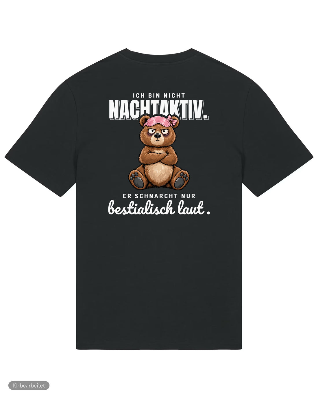 Ich schnarche nicht Partnerlook T-Shirts: Rückendruck, Shirt für sie in Schwarz