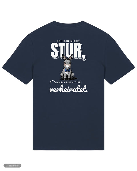 Mit ihr verheiratet T-Shirt: Nicht stur, nur verheiratet Partnerlook T-Shirts