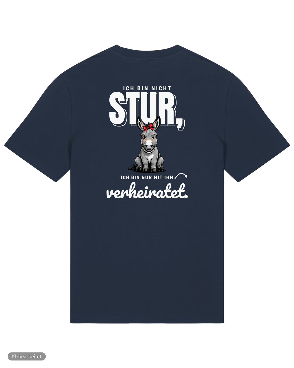 Nicht stur, nur verheiratet Partnerlook T-Shirts: Rückendruck, Shirt für sie in Navy