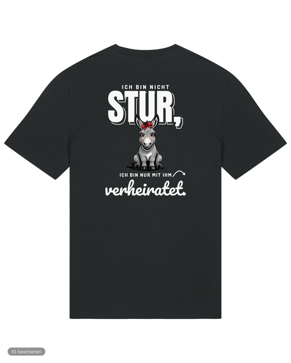Nicht stur, nur verheiratet Partnerlook T-Shirts: Rückendruck, Shirt für sie in Schwarz